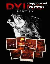 DYING Reborn