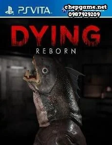 DYING Reborn
