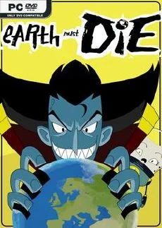 Earth Must Die