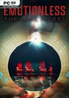 EMOTIONLESS The Last Ticket