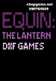 Equin The Lantern