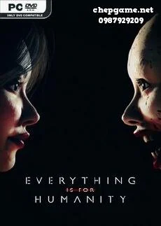 Everything Is For Humanity