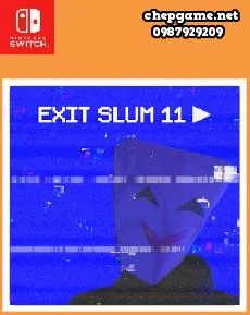 Exit Slum 11