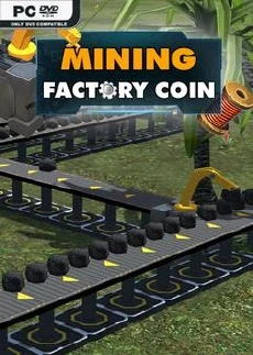 Factory Coin Mining