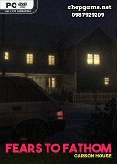 Fears to Fathom Carson House