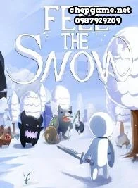 Feel The Snow