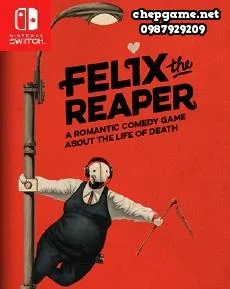 Felix The Reaper