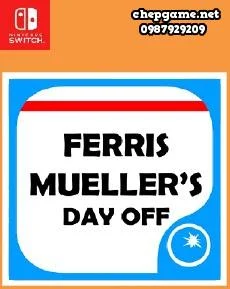 Ferris Muellers Day Off