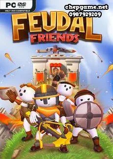 Feudal Friends