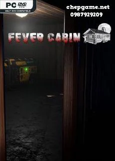 Fever Cabin