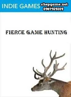 Fierce Game Hunting