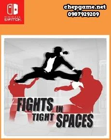 Fights in Tight Spaces