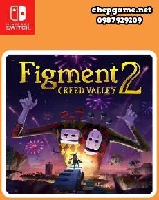 Figment 2 Creed Valley