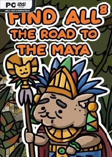 FIND ALL 8 The road to the Maya