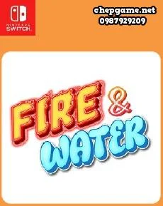 Fire and Water