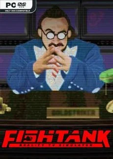 Fishtank Reality TV Simulator