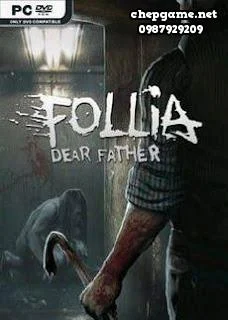 Follia Dear father