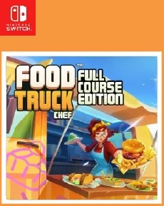 Food Truck Chef Full Course Edition