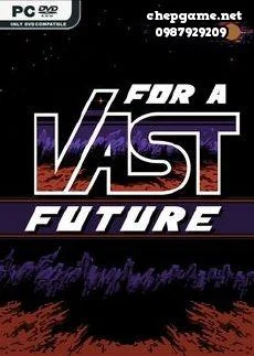 For a Vast Future