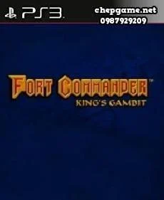 Fort Commander Kings Gambit PSN