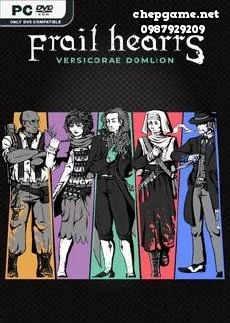Frail Hearts Versicorae Domlion