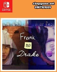 Frank and Drake