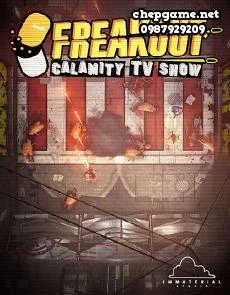 Freakout Calamity TV Show
