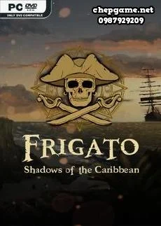 Frigato Shadows of the Caribbean