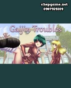 Gaijin Troubles