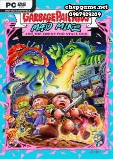 Garbage Pail Kids Mad Mike and the Quest for Stale Gum