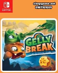 Gelly Break