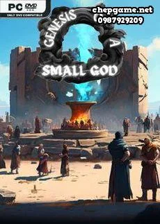 Genesis of a Small God