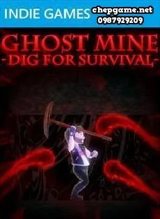 Ghost Mine Dig for Survival