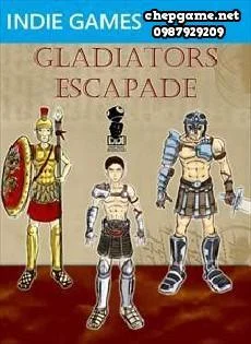 Gladiators Escapade