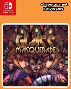 Glass Masquerade