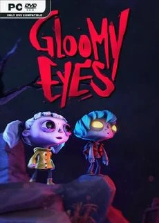 Gloomy Eyes