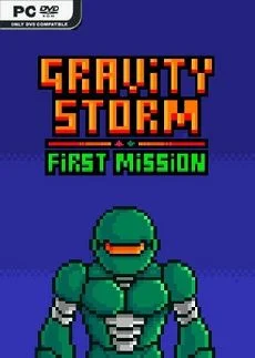 Gravity Storm First Mission