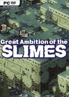 Great Ambition of the SLIMES