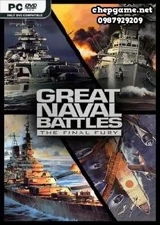 Great Naval Battles The Final Fury