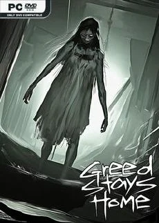 Greed Stays Home