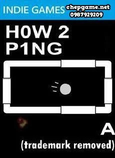 H0W 2 P1NG A TrademarkRemoved