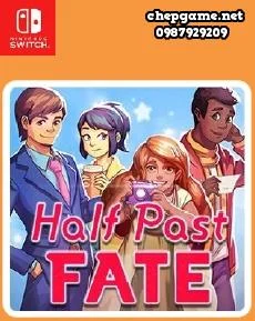Half Past Fate