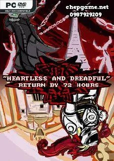 Heartless and Dreadful Return by 72 Hours