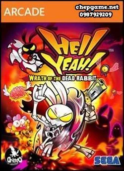 Hell Yeah Wrath of The Dead Rabbit