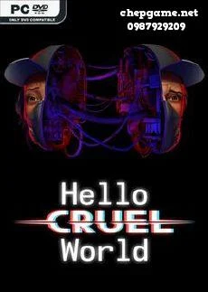 Hello Cruel World
