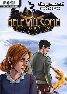 Help Will Come Tomorrow