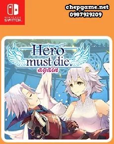 Hero must die again