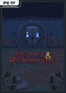 Heroes and Redemption