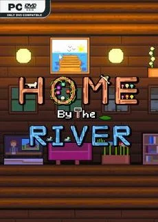 Home By The River