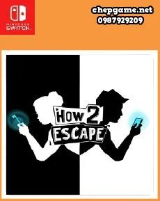 How 2 Escape
